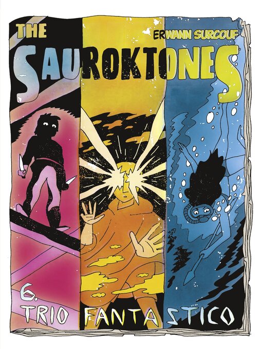 Title details for The Sauroktones, Chapter 6 by Erwann Surcouf - Available